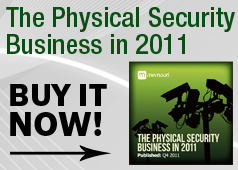 The Physical Security Business in 2011