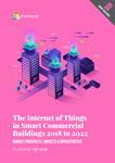 The internet of things in smart buildings 2018 to 2022