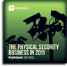 The Physical Security Business in 2011
