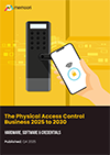 The Physical Access Control Business 2025 to 2030