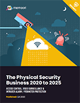 The physical security business 2020 to 2025
